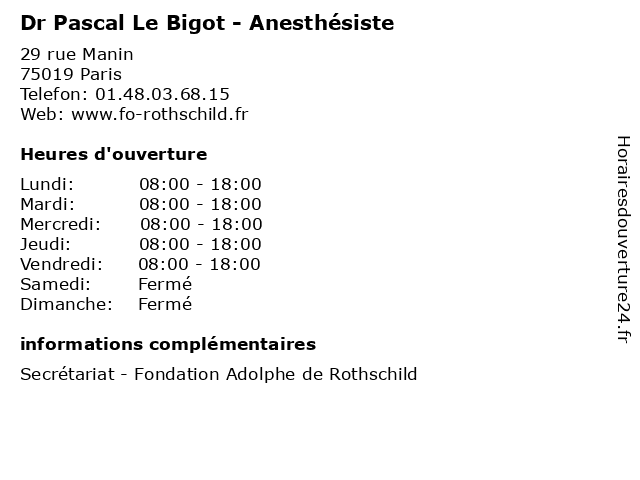 Dr Pascal Le Bigot - Anesthésiste à Paris: adresse et heures d'ouverture