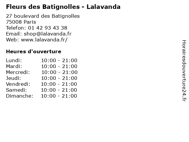 ᐅ Horaires d'ouverture „Fleurs des Batignolles - Lalavanda“ | 27 boulevard  des Batignolles à Paris