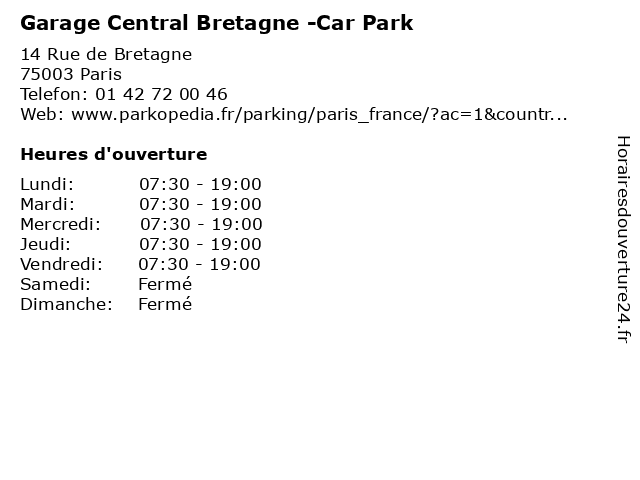 Garage Central Bretagne -Car Park à Paris: adresse et heures d'ouverture
