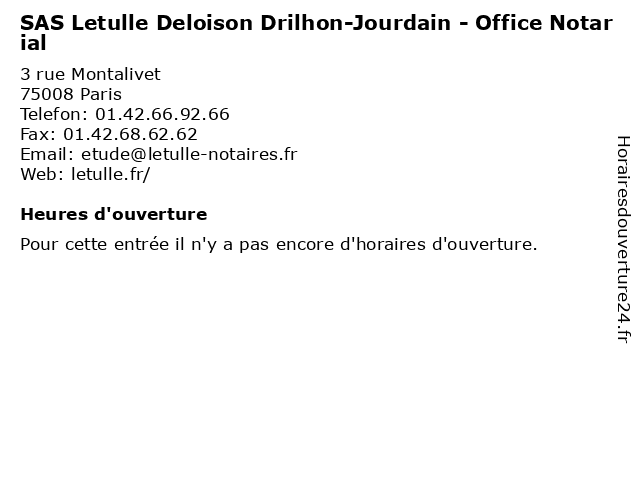SAS Letulle Deloison Drilhon-Jourdain - Office Notarial à Paris: adresse et heures d'ouverture