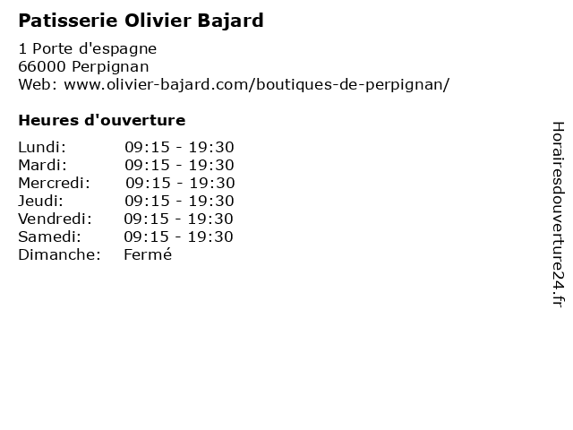 Patisserie Olivier Bajard à Perpignan: adresse et heures d'ouverture