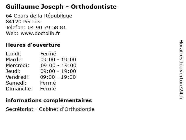 Guillaume Joseph - Orthodontiste à Pertuis: adresse et heures d'ouverture