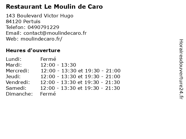 Restaurant Le Moulin de Caro à Pertuis: adresse et heures d'ouverture