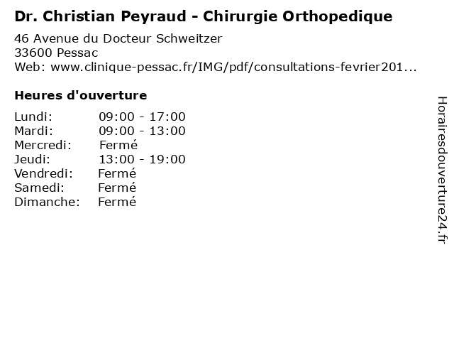 Dr. Christian Peyraud - Chirurgie Orthopedique à Pessac: adresse et heures d'ouverture