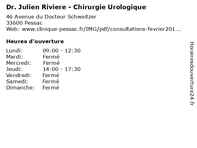 Dr. Julien Riviere - Chirurgie Urologique à Pessac: adresse et heures d'ouverture