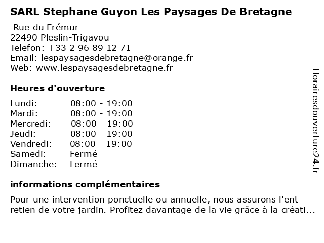 SARL Stephane Guyon Les Paysages De Bretagne à Pleslin-Trigavou: adresse et heures d'ouverture