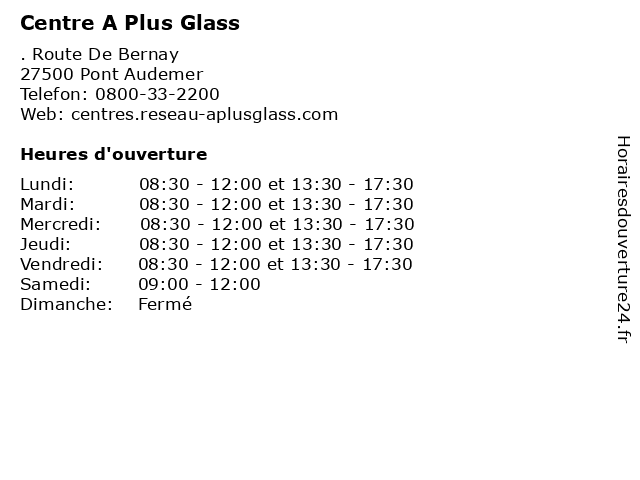Centre A Plus Glass à Pont Audemer: adresse et heures d'ouverture