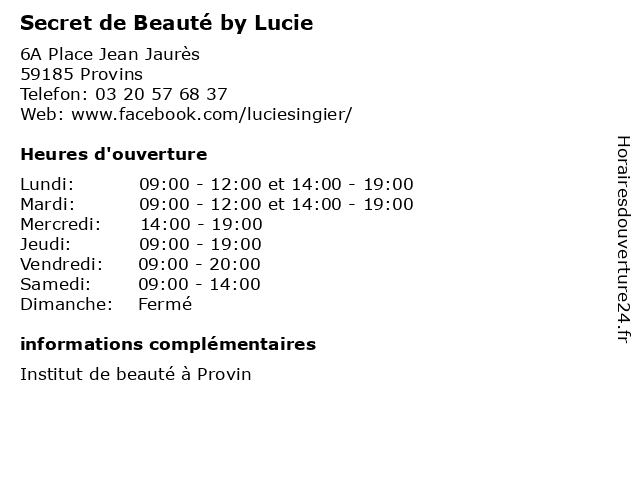 Secret de Beauté by Lucie à Provins: adresse et heures d'ouverture
