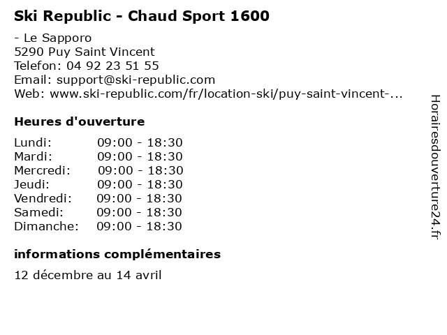 Ski Republic - Chaud Sport 1600 à Puy Saint Vincent: adresse et heures d'ouverture