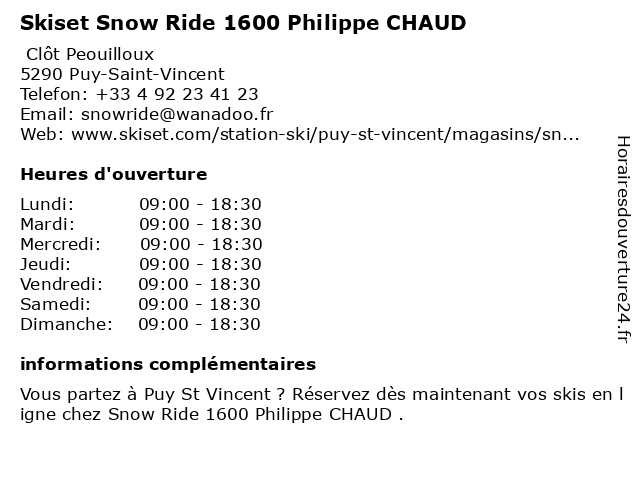 Skiset Snow Ride 1600 Philippe CHAUD à Puy-Saint-Vincent: adresse et heures d'ouverture