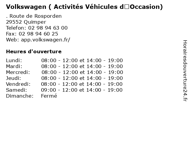 Volkswagen ( Activités Véhicules d’Occasion) à Quimper: adresse et heures d'ouverture