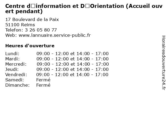 Centre d’information et D’Orientation (Accueil ouvert pendant) à Reims: adresse et heures d'ouverture