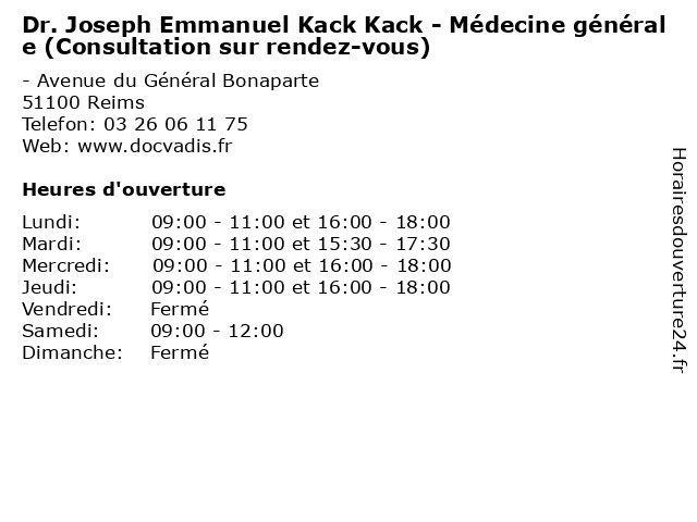 Dr. Joseph Emmanuel Kack Kack - Médecine générale (Consultation sur rendez-vous) à Reims: adresse et heures d'ouverture