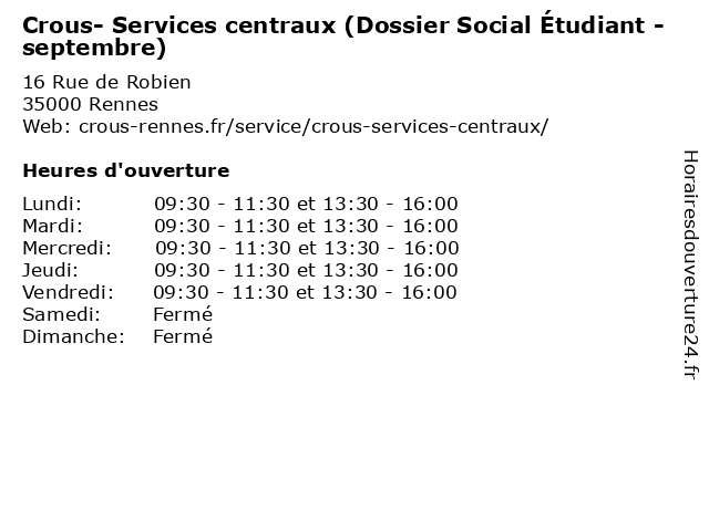 Crous- Services centraux (Dossier Social Étudiant - septembre) à Rennes: adresse et heures d'ouverture