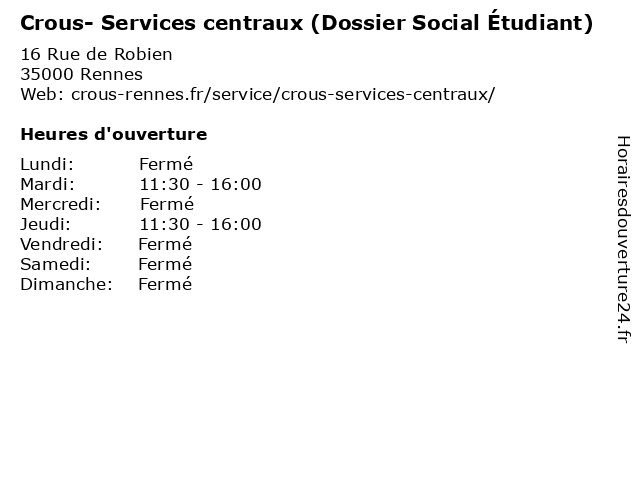 Crous- Services centraux (Dossier Social Étudiant) à Rennes: adresse et heures d'ouverture