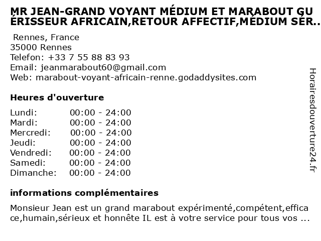 MR JEAN-GRAND VOYANT MÉDIUM ET MARABOUT GUÉRISSEUR AFRICAIN,RETOUR AFFECTIF,MÉDIUM SÉRIEUX RENNES. à Rennes: adresse et heures d'ouverture