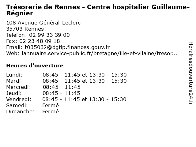 Trésorerie de Rennes - Centre hospitalier Guillaume-Régnier à Rennes: adresse et heures d'ouverture