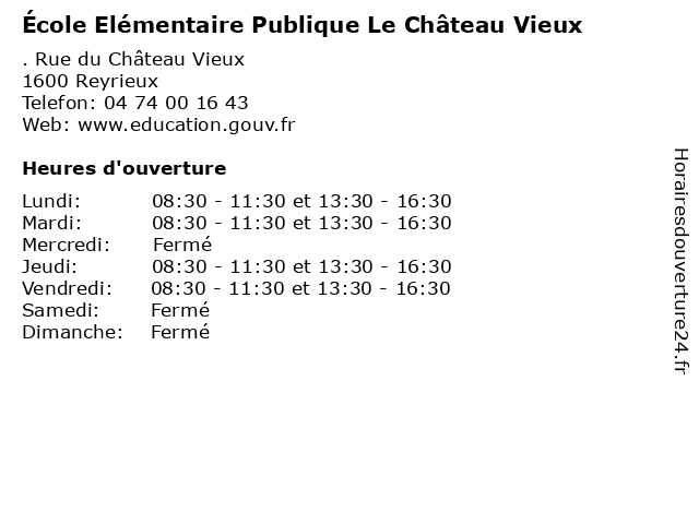 École Elémentaire Publique Le Château Vieux à Reyrieux: adresse et heures d'ouverture