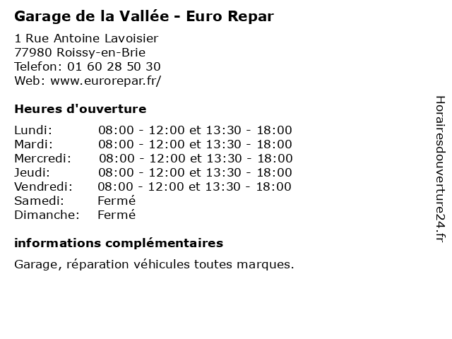 Garage de la Vallée - Euro Repar à Roissy-en-Brie: adresse et heures d'ouverture