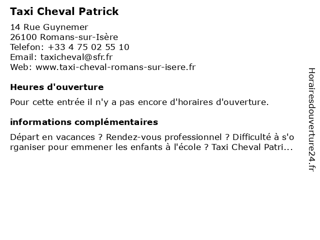 Taxi Cheval Patrick à Romans-sur-Isère: adresse et heures d'ouverture
