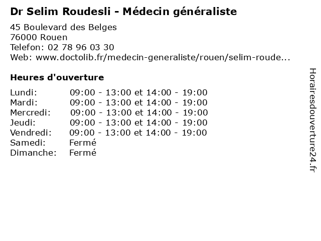Dr Selim Roudesli - Médecin généraliste à Rouen: adresse et heures d'ouverture