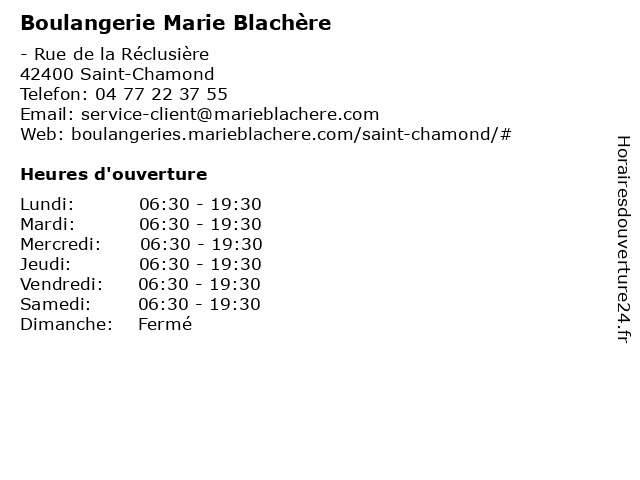 á Horaires D Ouverture Boulangerie Marie Blachere N A Rue De La Reclusiere A Saint Chamond