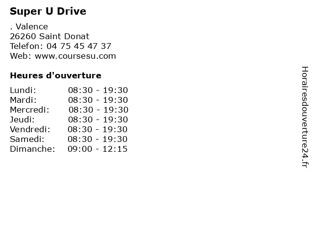 Super U Drive à Saint Donat: adresse et heures d'ouverture