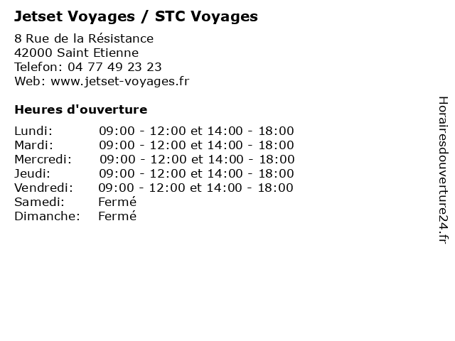 Jetset Voyages / STC Voyages à Saint Etienne: adresse et heures d'ouverture
