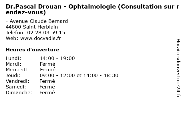 Dr.Pascal Drouan - Ophtalmologie (Consultation sur rendez-vous) à Saint Herblain: adresse et heures d'ouverture