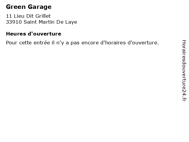 Green Garage à Saint Martin De Laye: adresse et heures d'ouverture
