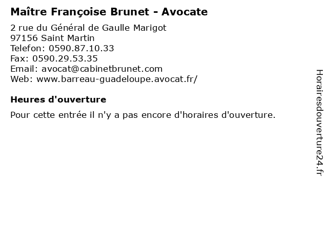 Maître Françoise Brunet - Avocate à Saint Martin: adresse et heures d'ouverture