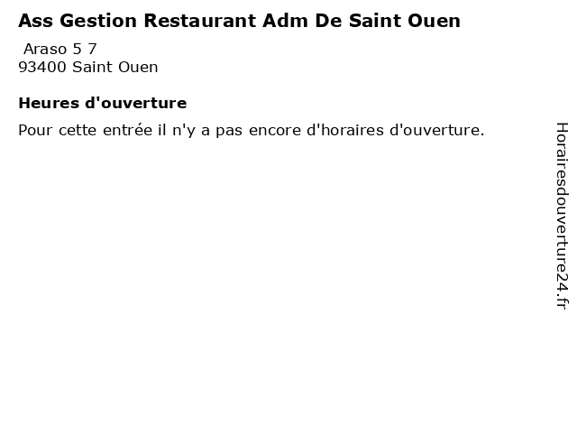 Ass Gestion Restaurant Adm De Saint Ouen à Saint Ouen: adresse et heures d'ouverture