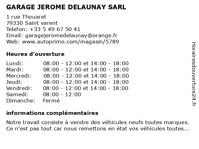 GARAGE JEROME DELAUNAY SARL à Saint varent: adresse et heures d'ouverture