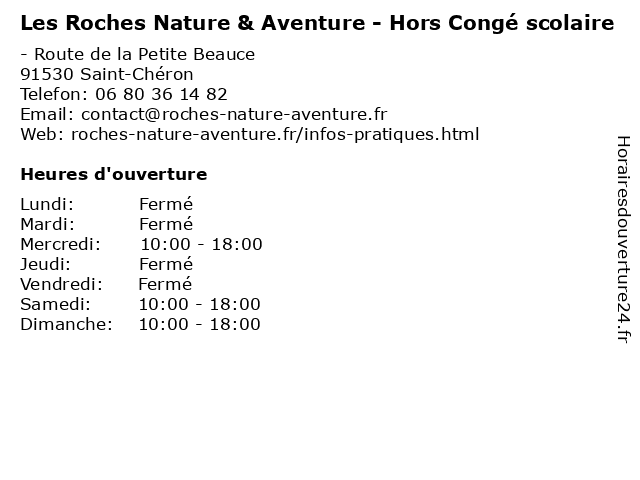Les Roches Nature & Aventure - Hors Congé scolaire à Saint-Chéron: adresse et heures d'ouverture