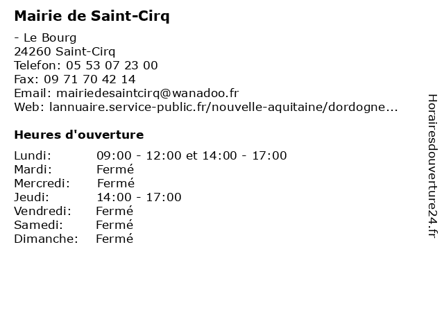 Mairie de Saint-Cirq à Saint-Cirq: adresse et heures d'ouverture