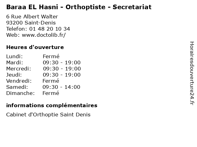 Baraa EL Hasni - Orthoptiste - Secretariat à Saint-Denis: adresse et heures d'ouverture