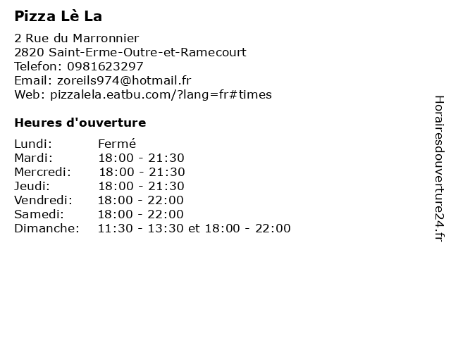 Pizza Lè La à Saint-Erme-Outre-et-Ramecourt: adresse et heures d'ouverture