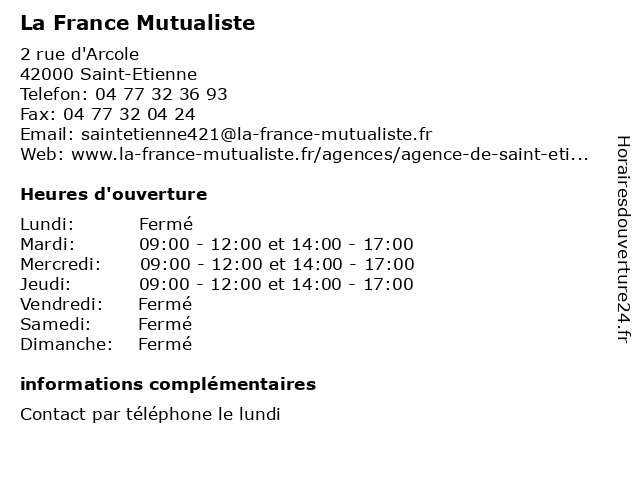 La France Mutualiste à Saint-Etienne: adresse et heures d'ouverture