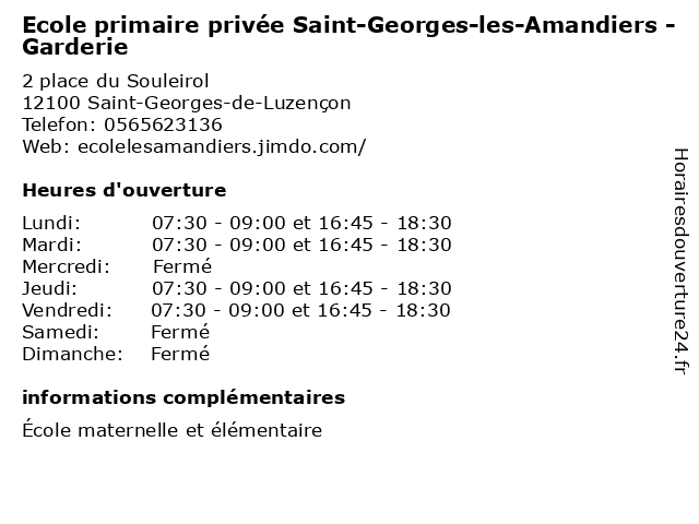 Ecole primaire privée Saint-Georges-les-Amandiers - Garderie à Saint-Georges-de-Luzençon: adresse et heures d'ouverture