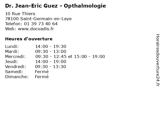 Dr. Jean-Eric Guez - Opthalmologie à Saint-Germain-en-Laye: adresse et heures d'ouverture