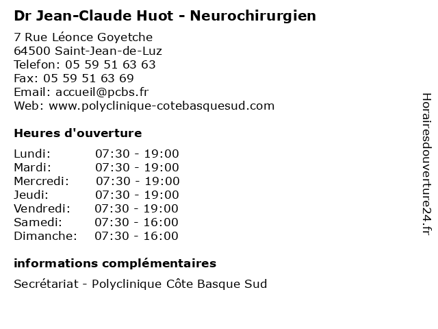 Dr Jean-Claude Huot - Neurochirurgien à Saint-Jean-de-Luz: adresse et heures d'ouverture