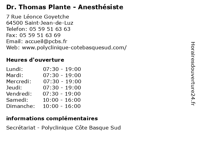 Dr. Thomas Plante - Anesthésiste à Saint-Jean-de-Luz: adresse et heures d'ouverture