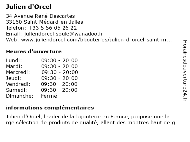 Julien d'Orcel à Saint-Médard-en-Jalles: adresse et heures d'ouverture