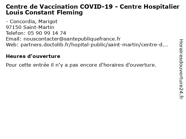Centre de Vaccination COVID-19 - Centre Hospitalier Louis Constant Fleming à Saint-Martin: adresse et heures d'ouverture