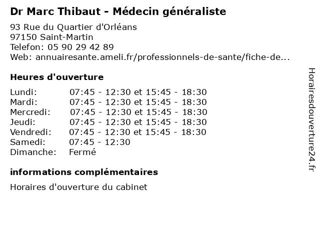 Dr Marc Thibaut - Médecin généraliste à Saint-Martin: adresse et heures d'ouverture
