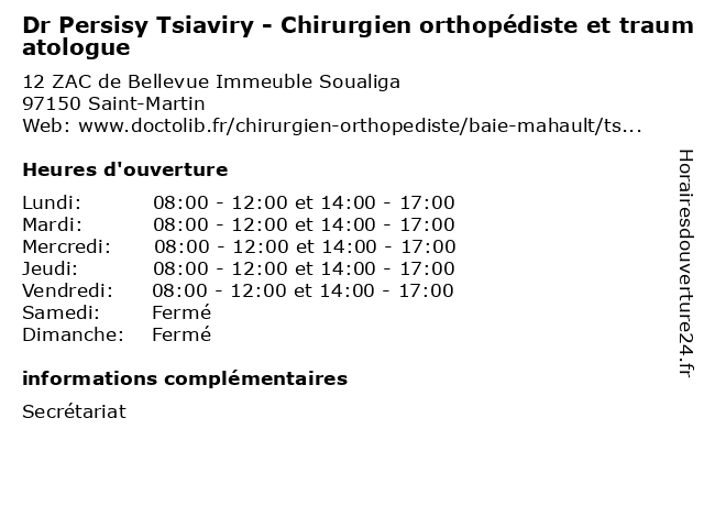 Dr Persisy Tsiaviry - Chirurgien orthopédiste et traumatologue à Saint-Martin: adresse et heures d'ouverture