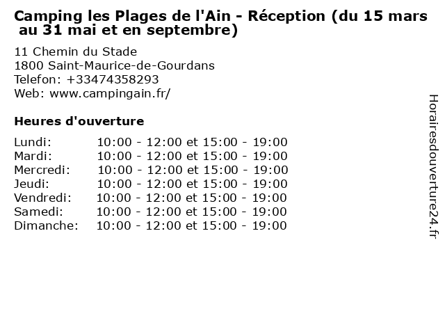 Camping les Plages de l'Ain - Réception (du 15 mars au 31 mai et en septembre) à Saint-Maurice-de-Gourdans: adresse et heures d'ouverture