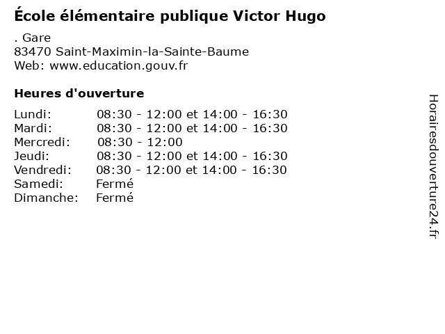 École élémentaire publique Victor Hugo à Saint-Maximin-la-Sainte-Baume: adresse et heures d'ouverture