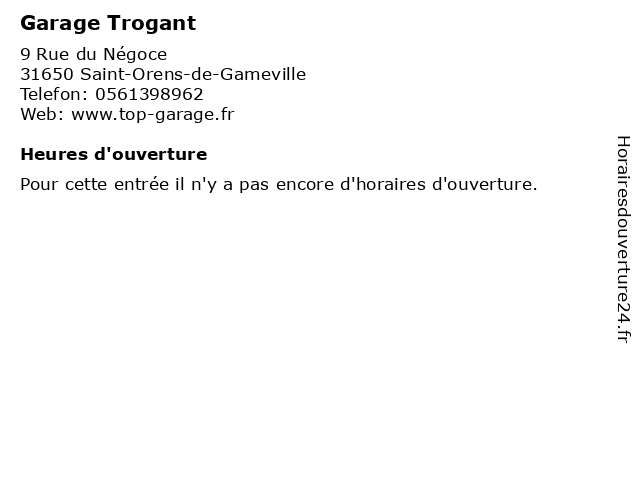 Garage Trogant à Saint-Orens-de-Gameville: adresse et heures d'ouverture