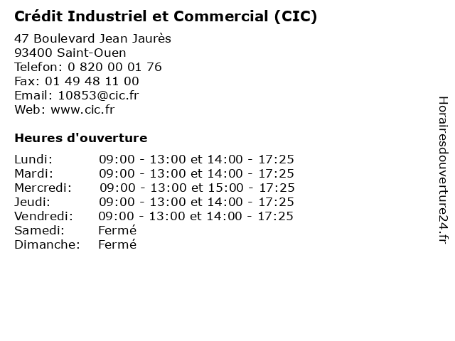 Crédit Industriel et Commercial (CIC) à Saint-Ouen: adresse et heures d'ouverture